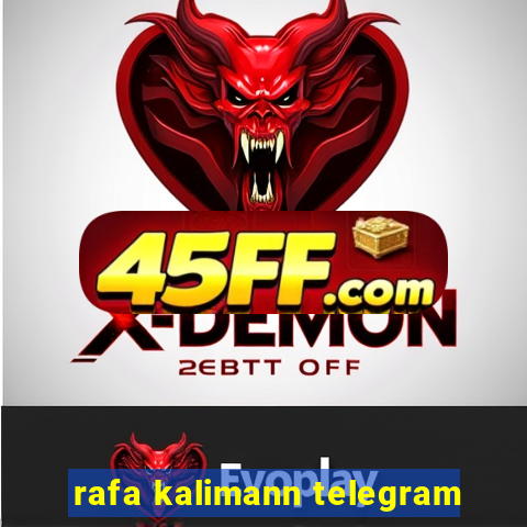rafa kalimann telegram